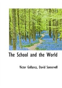 Couverture_The School And The World