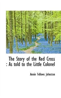 Couverture_The Story Of The Red Cross