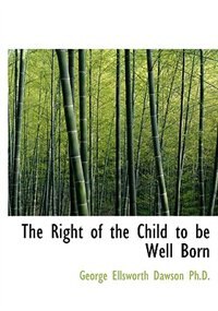 Front cover_The Right Of The Child To Be Well Born