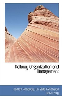 Front cover_Railway Organization And Management