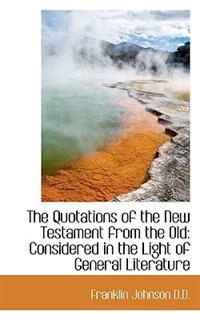 Front cover_The Quotations Of The New Testament From The Old