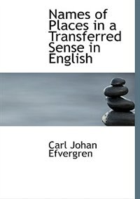 Front cover_Names Of Places In A Transferred Sense In English