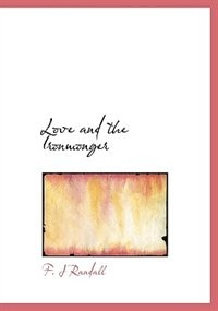 Love And The Ironmonger