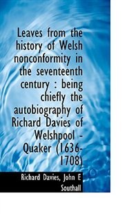 Front cover_Leaves From The History Of Welsh Nonconformity In The Seventeenth Century