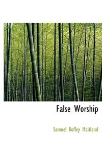 Front cover_False Worship