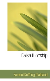 Front cover_False Worship