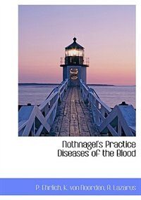 Front cover_Nothnagel's Practice Diseases Of The Blood