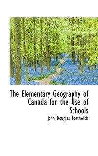 Front cover_The Elementary Geography Of Canada For The Use Of Schools