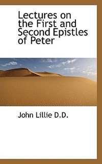 Front cover_Lectures On The First And Second Epistles Of Peter