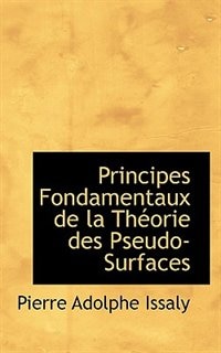 Principes Fondamentaux de la Théorie des Pseudo-Surfaces