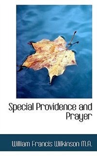 Special Providence And Prayer
