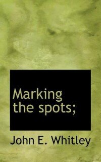 Marking The Spots;