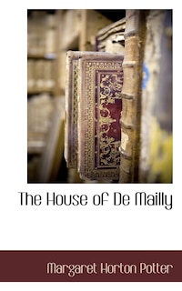 Front cover_The House Of De Mailly