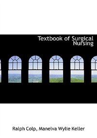 Textbook Of Surgical Nursing