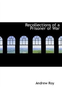 Front cover_Recollections Of A Prisoner Of War
