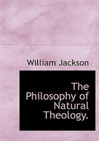 Couverture_The Philosophy Of Natural Theology.