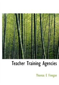 Front cover_Teacher Training Agencies