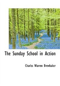 Front cover_The Sunday School In Action