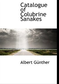 Couverture_Catalogue Of Colubrine Sanakes