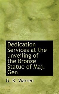 Front cover_Dedication Services At The Unveiling Of The Bronze Statue Of Maj.-gen