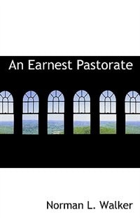 Front cover_An Earnest Pastorate