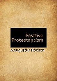 Positive Protestantism