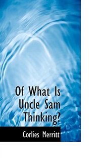 Couverture_Of What Is Uncle Sam Thinking?