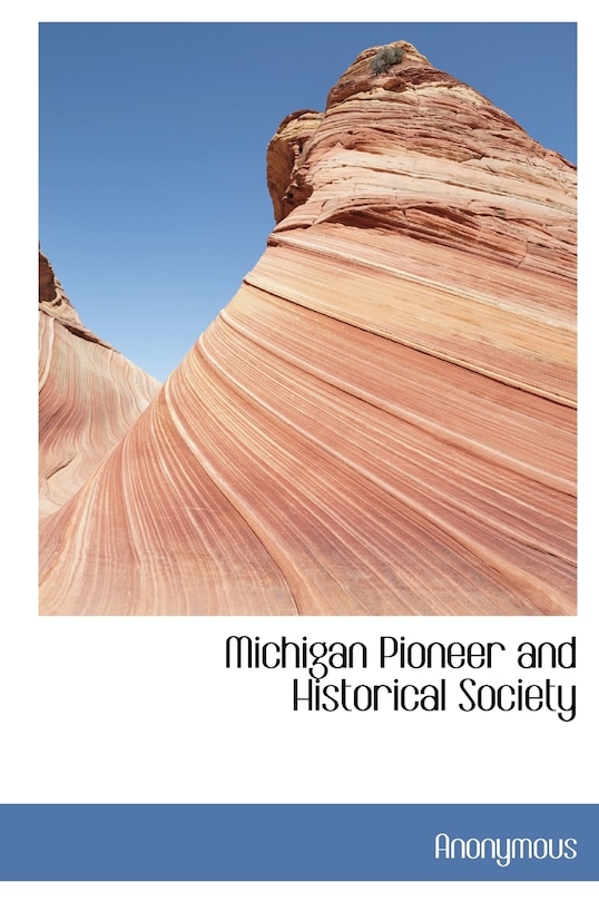 Front cover_Michigan Pioneer And Historical Society
