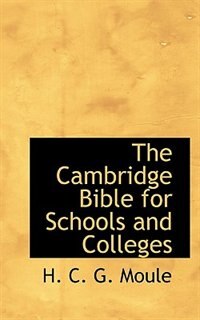 The Cambridge Bible For Schools And Colleges