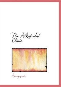 The Alkaloidal Clinic