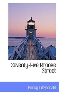 Front cover_Seventy-five Brooke Street