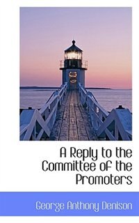 Couverture_A Reply To The Committee Of The Promoters
