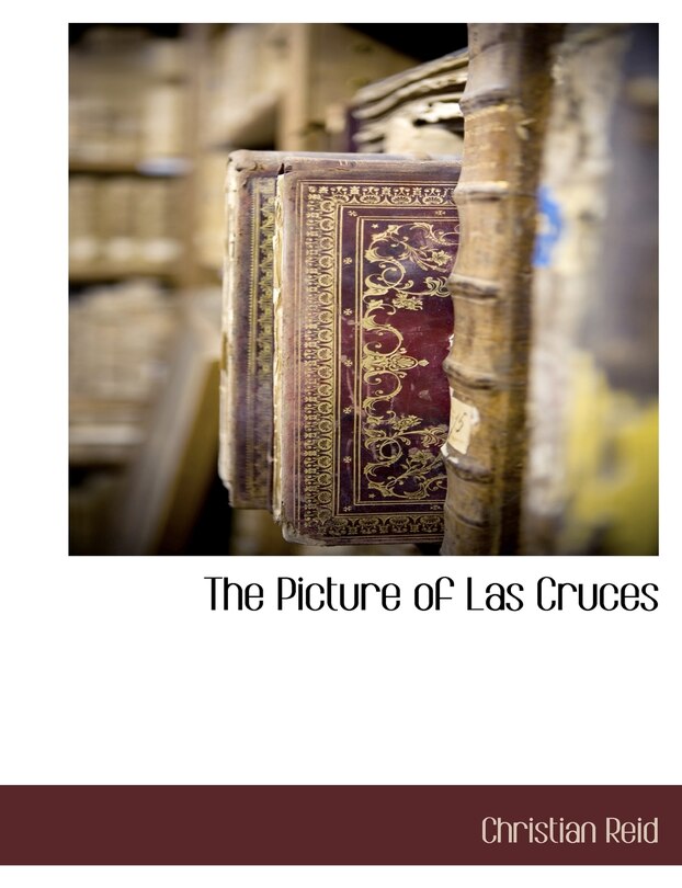 Front cover_The Picture Of Las Cruces