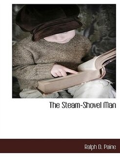 Front cover_The Steam-shovel Man