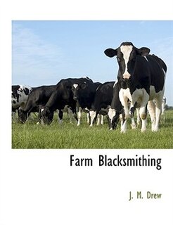 Farm Blacksmithing