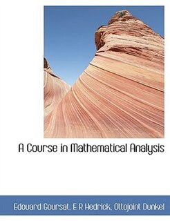Front cover_A Course In Mathematical Analysis