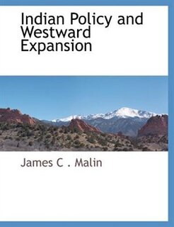 Couverture_Indian Policy and Westward Expansion