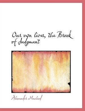 Front cover_Our Own Lives, The Brook Of Judgment