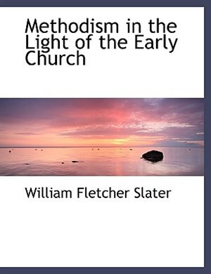Couverture_Methodism in the Light of the Early Church