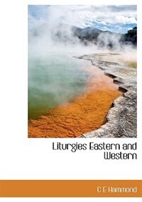 Couverture_Liturgies Eastern And Western