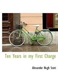 Couverture_Ten Years In My First Charge