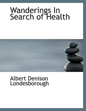 Couverture_Wanderings In Search Of Health