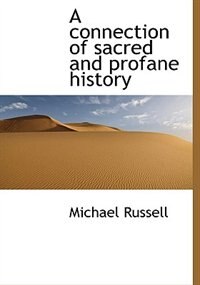 Front cover_A Connection Of Sacred And Profane History