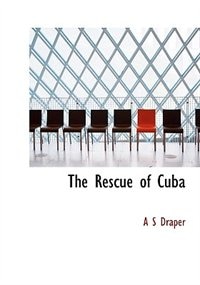 The Rescue Of Cuba