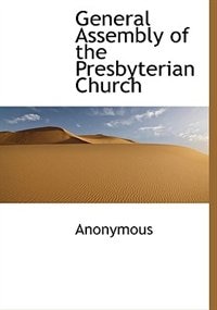 Front cover_General Assembly Of The Presbyterian Church
