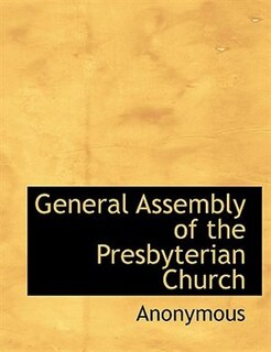 Front cover_General Assembly Of The Presbyterian Church