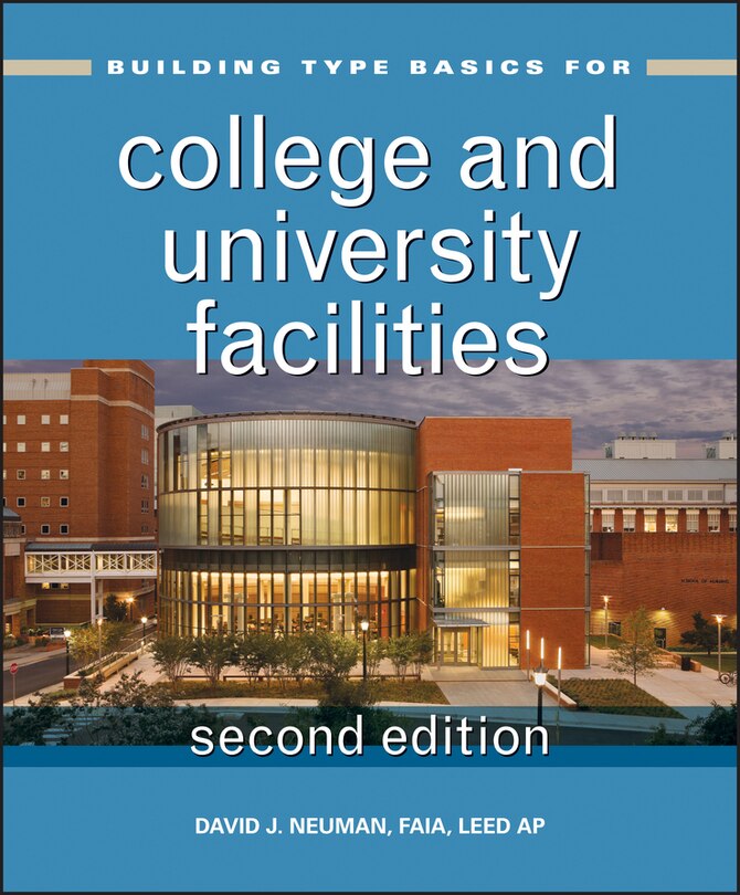 Front cover_Building Type Basics for College and University Facilities