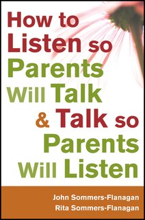 Front cover_How to Listen so Parents will Talk and Talk so Parents will Listen