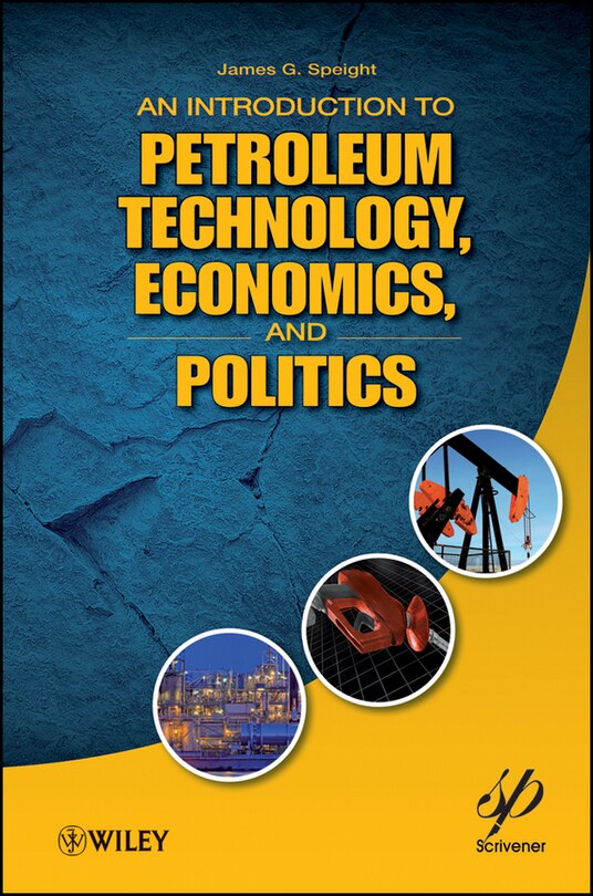Couverture_An Introduction to Petroleum Technology, Economics, and Politics