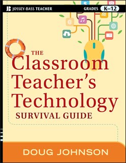 Couverture_The Classroom Teacher's Technology Survival Guide